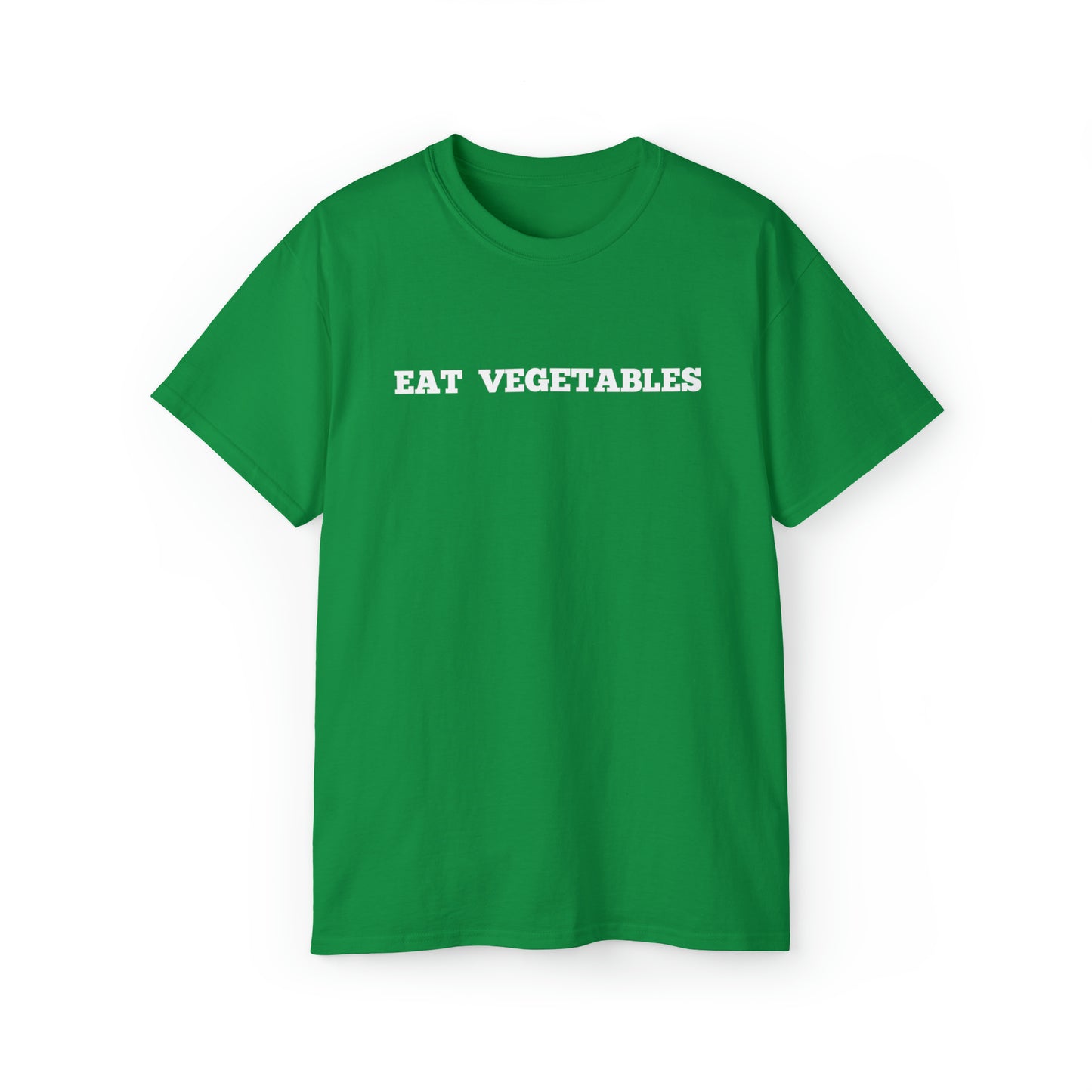 EAT VEGETABLES